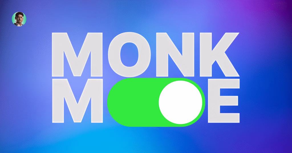 Monk Mode: The underrated strategy super-productive entrepreneurs swear by for laser focus, discipline, and game-changing results